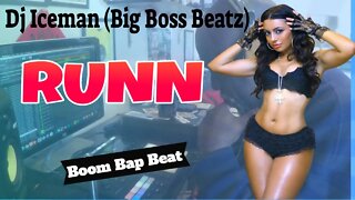 Dj Iceman (Big Boss Beatz)Runn (Boom Bap Beat)