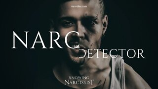 Narcissist : The Detector