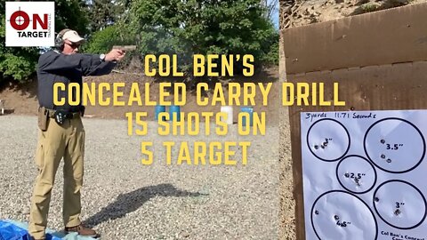 Col Ben's 15 shot concealed carry drill