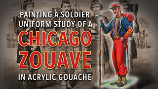Painting a Chicago Zouave in Acrylic Gouache