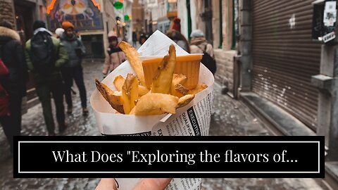 What Does "Exploring the flavors of Havana's street food" Mean?