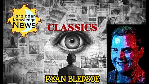 FKN Classics: Elite Clandestine Paranormal Factions - Choosing Timelines | Ryan Bledsoe