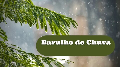 BARULHO DE CHUVA NA MONTANHA - RELAXE DE FORMA SIMPLES E RÁPIDA DURMA EM MINUTOS