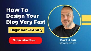 How To Design Your Blog Very Fast With The Exact Steps Beginner Friendly Training