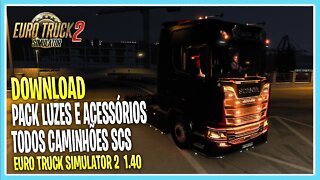 DOWNLOAD PACK DE LUZES PARA TODOS CAMINHÕES EURO TRUCK SIMULATOR 2 1.40