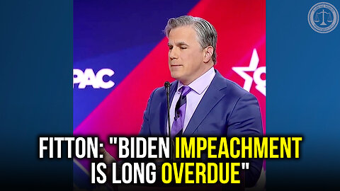 FITTON on Biden Impeachment: The Most Substantial Case for Impeachment Against any President!