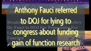 Anthony Fauci referred to DOJ for lying to congress about gain of function research -SheinSez 236