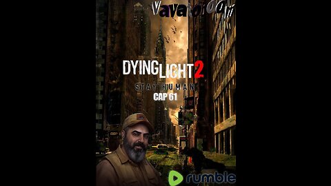 dying light 2 cap 61