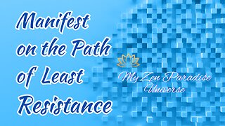 MANIFEST ON THE PATH OF LEAST RESISTANCE
