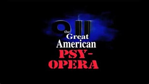 9⧸11 - The Great American Psy Opera - Documentary 2012 (Ace Baker)