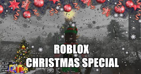 ROBLOX PART 5 - CHRSITMAS SPECIAL