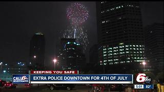More public safety officials downtown for Fourth of July fireworks