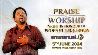 PRAISE & WORSHIP NIGHT IN HONOUR OF PROPHET TB JOSHUA | 5TH JUNE 2024 | EMMANUEL TV LIVE