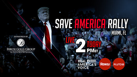 LIVE COVERAGE OF TRUMP'S SAVE AMERICA RALLY IN MIAMI, FL