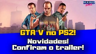 GTA V PARA PS2 - Confira as novidades!