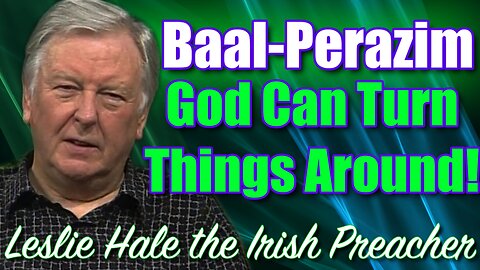 Baal-Perazim | God Can Turn Things Around
