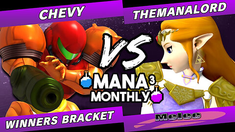 Mana Monthly 3 - Chevy (Samus) vs TheManaLord (Zelda) Smash Melee Tournament