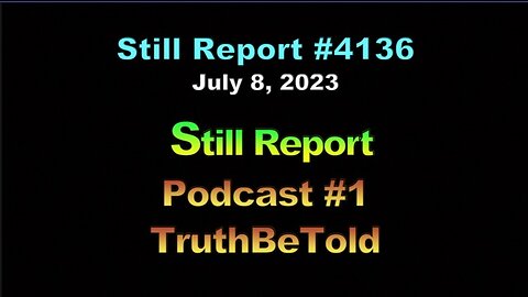 4136, Still Report Podcast #1, 4136