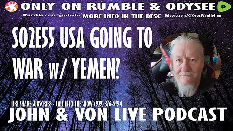 JOHN AND VON LIVE S02EP55 WAR WITH YEMEN