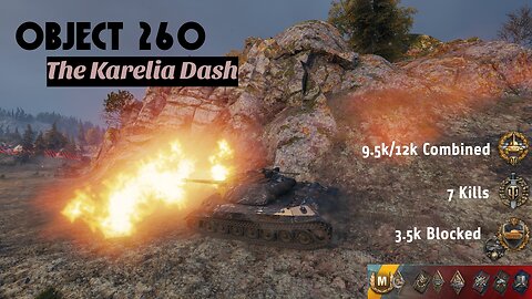 World of Tanks | Object 260 | The Karelia Dash | 12k Combined