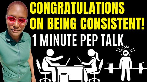 Congratulations 🎈 on being consistent! (1 minute motivational speech)