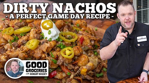 Game Day Dirty Nachos