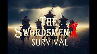 The Swordsman X: Survival | An Alliance Is Formed | The Enemy Is Everywhere