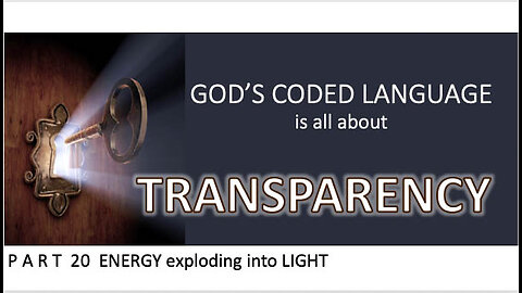 God's Coded Language Part 20 God re-created the earth and brought back light, His law, order and truth