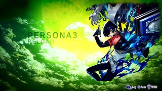 Mastering the Hype Game of Persona 3 Reload