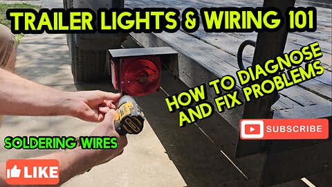 Trailer lights & wiring issues 101. Trailer wiring explained. LED lights, Soldering wire tips & more