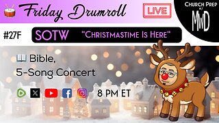 🥁 #27F 📖Bible: "Christmastime Is Here" | Church Prep w/ MWD