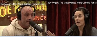 Joe Rogan — ‘Massive Red Wave is coming, people have no idea’