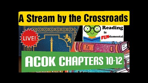 ASOIAF book club | A Clash of Kings chapters 10-12 discussion | A Stream by the Crossroads