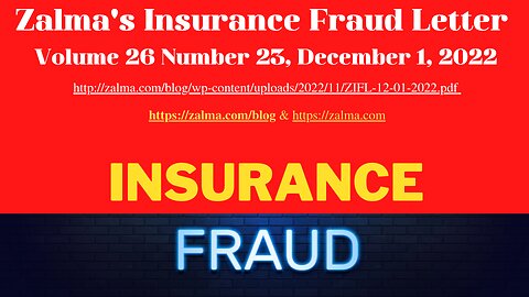 Zalma's Insurance Fraud Letter - December 1, 2022