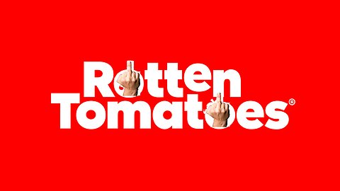 Rotten Tomatoes Is Part of The Hollywood Problem