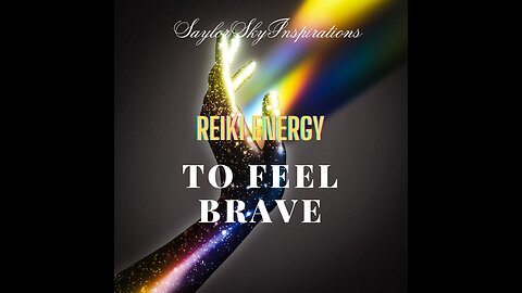 ✨Reiki to Feel Brave #reiki #reikienergy✨