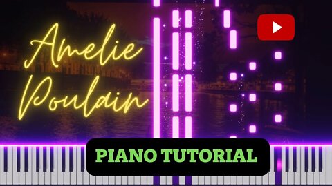 Amelie Poulain EASY PIANO tutorial [SHEET MUSIC AVAILABLE]