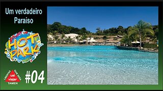 Simplesmente um paraíso!!! Ep: 04 #rioquenteresorts #caldasnovas