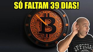 🚨Porque VOCÊ SÓ TEM 39 DIAS para comprar BITCOIN🚨