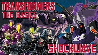 Transformers The Basics: Ep 07 - SHOCKWAVE