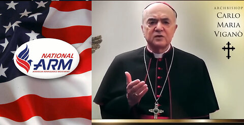 Archbishop Carlo Maria Vigano Gives The World A Warning