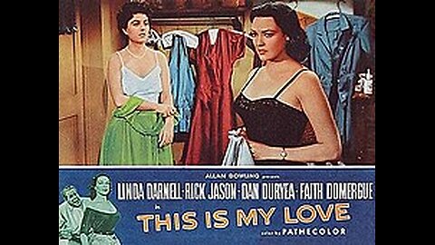 This Is My Love 1954 Linda Darnell, Rick Jason, Dan Duryea, Faith Domergue
