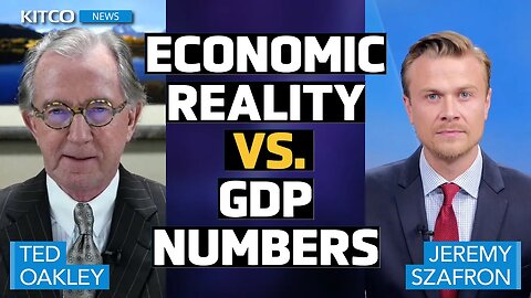 What’s Behind the Illusion of GDP Growth? Insights from Ted Oakley