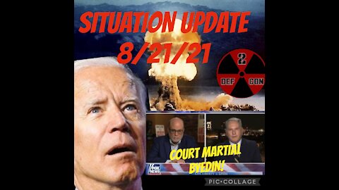 SITUATION UPDATE 8/21/21