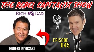 Robert Kiyosaki Reveals Insights YOU Need To Survive & Thrive!! RCS Ep. 45!