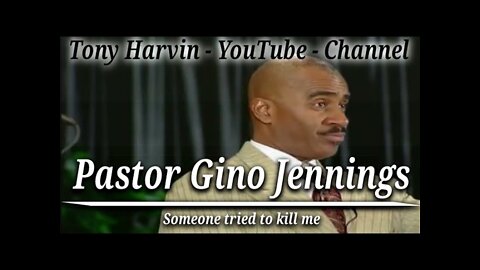 Pastor Gino Jennings - Someone tried to kill me