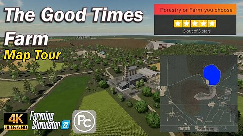 The Good Times Farm | Map Tour | Farming Simulator 22