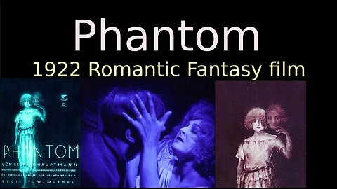 Phantom (1922 German Romantic Fantasy film)