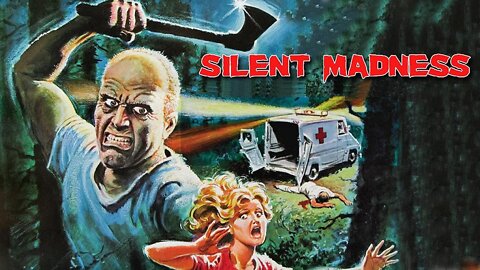 SILENT MADNESS 1984 SNAFU Releases Insane Serial Killer from an Asylum TRAILER (Movie W/S & HD)