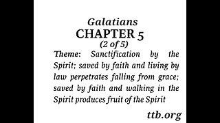 Galatians Chapter 5 (Bible Study) (2 of 5)